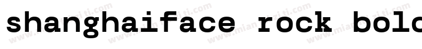shanghaiface rock bold字体转换
